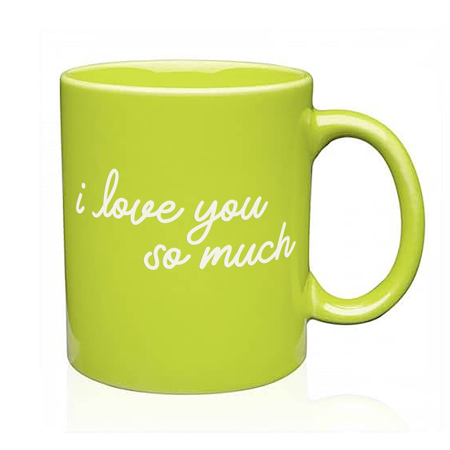 I Love You So Much Coffee Mug – Frankie Jean