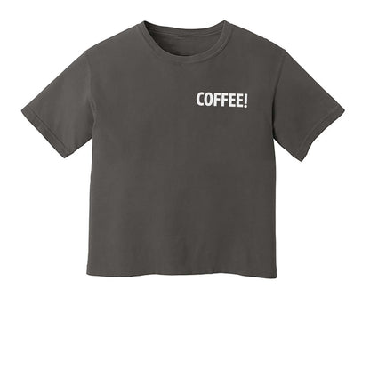 Coffee! Washed Crop Tee