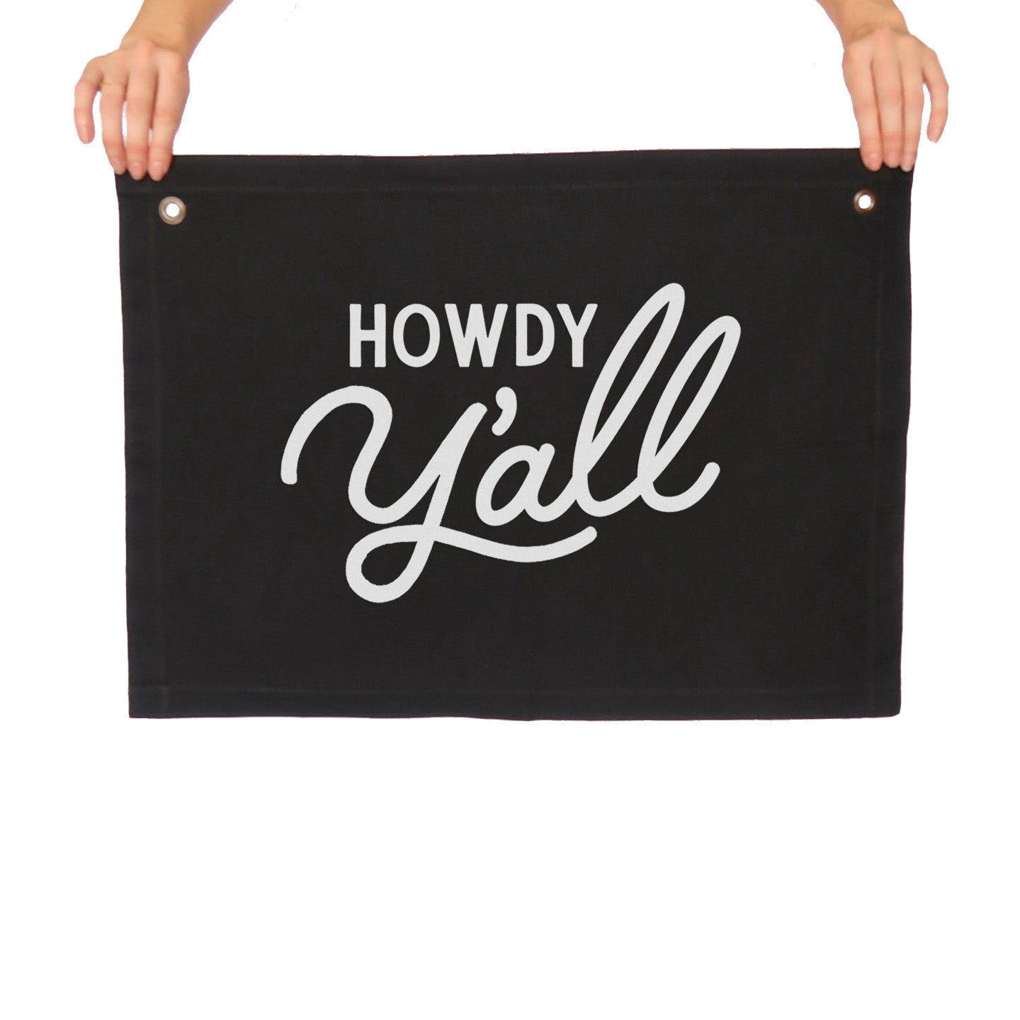 Howdy Y'all Large Canvas Flag