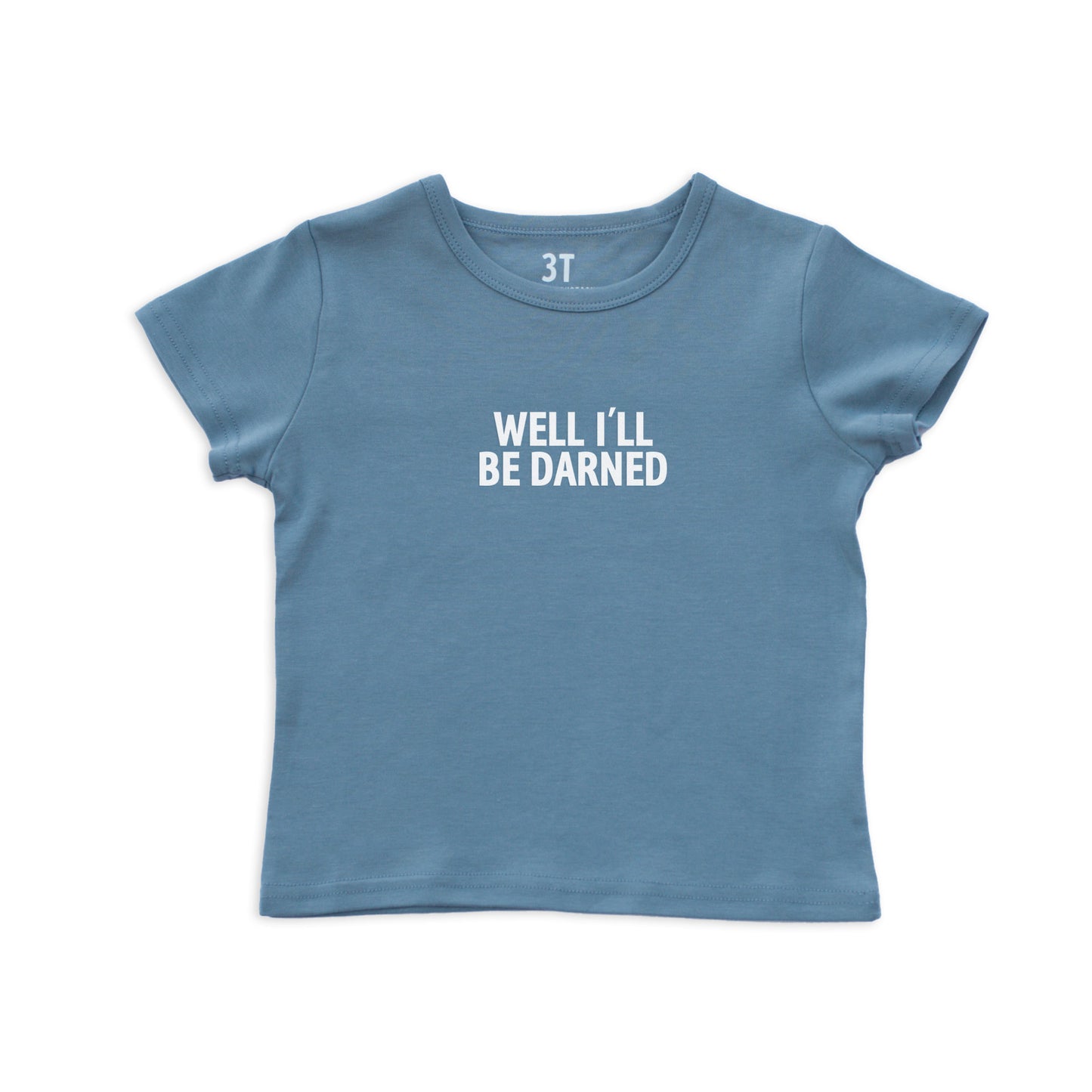 Well I'll Be Darned Kids Tee