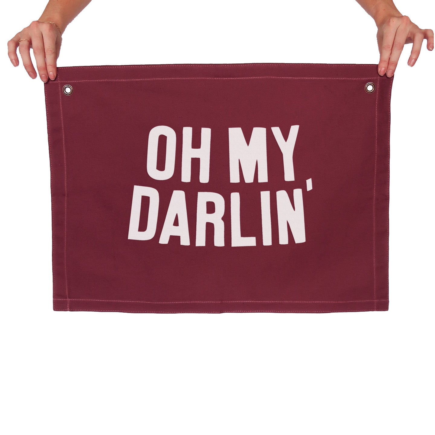 Oh My Darlin' Large Canvas Flag