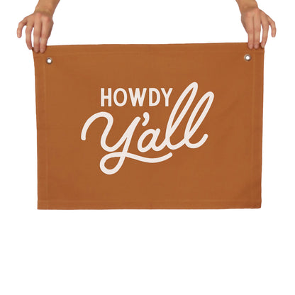 Howdy Y'all Large Canvas Flag