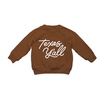 Texas Y'all Kids Sweatshirt