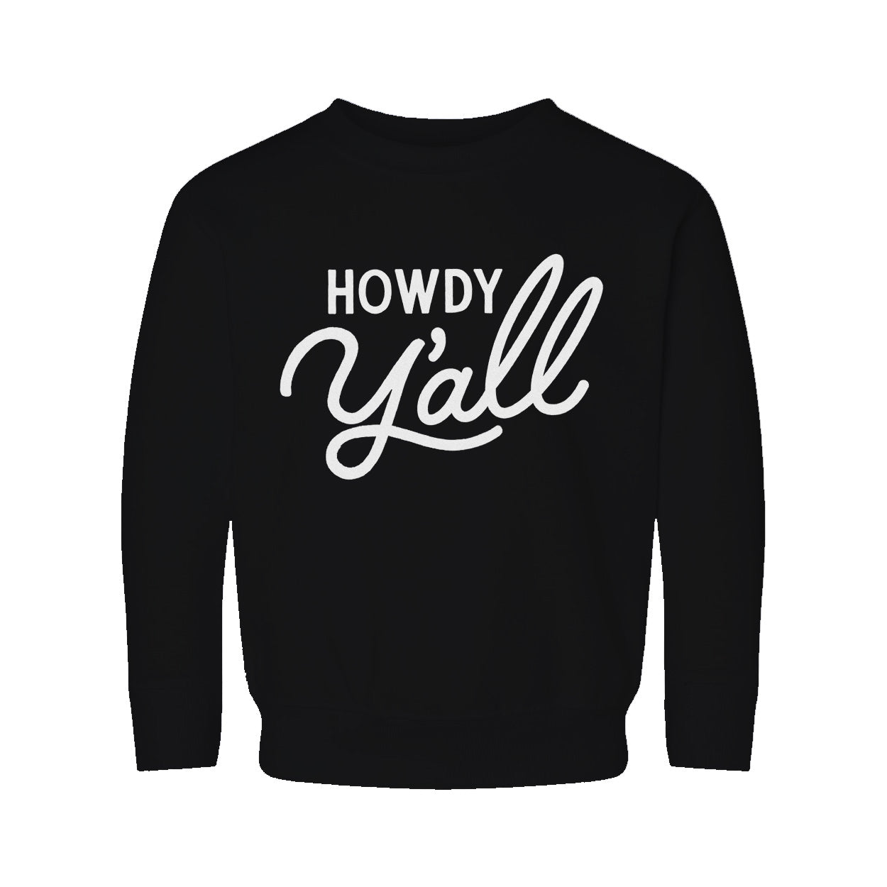 Howdy Y'all Kids Sweatshirt