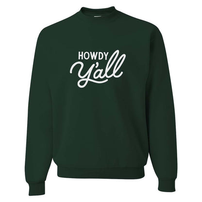 Howdy Y'all Sweatshirt