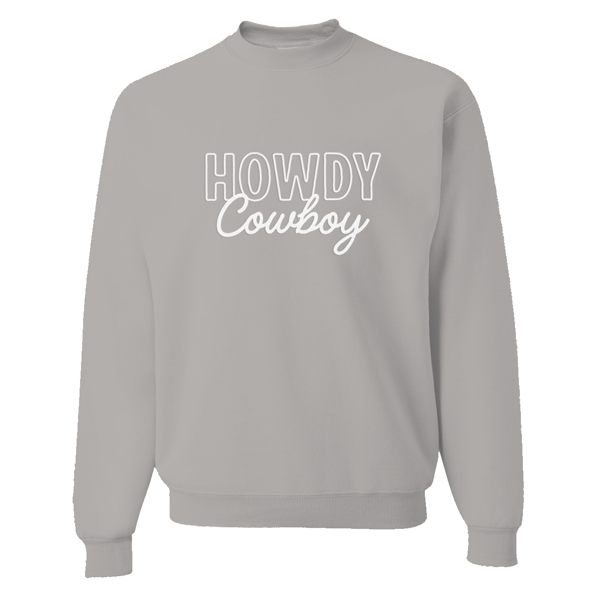 Howdy Cowboy Stacked Classic Sweatshirt