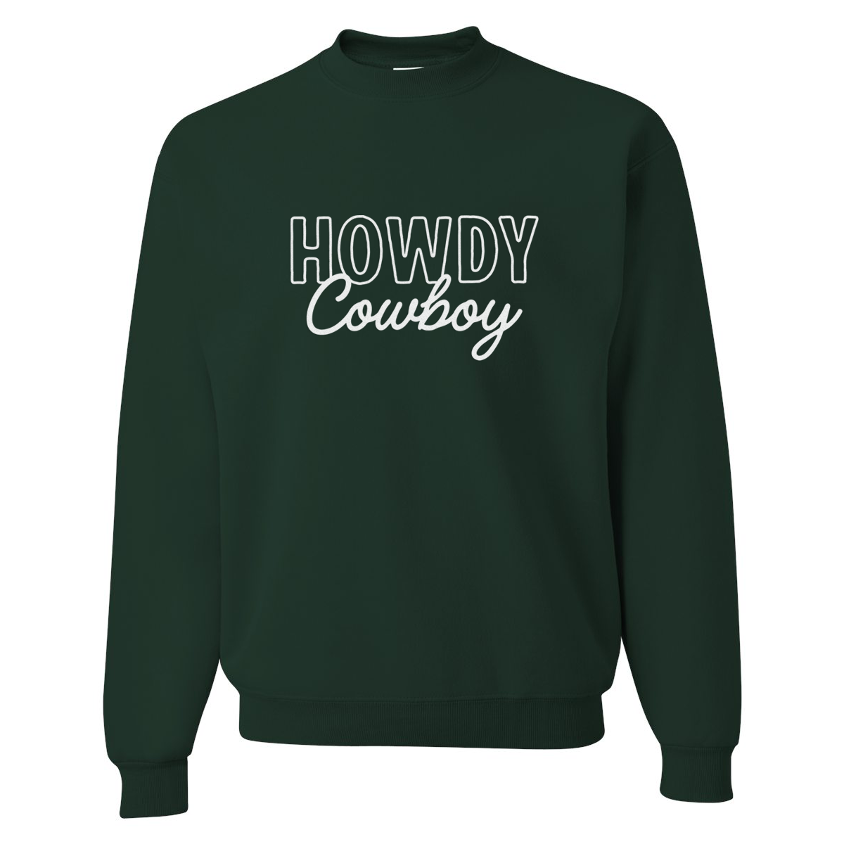 Howdy Cowboy Stacked Classic Sweatshirt