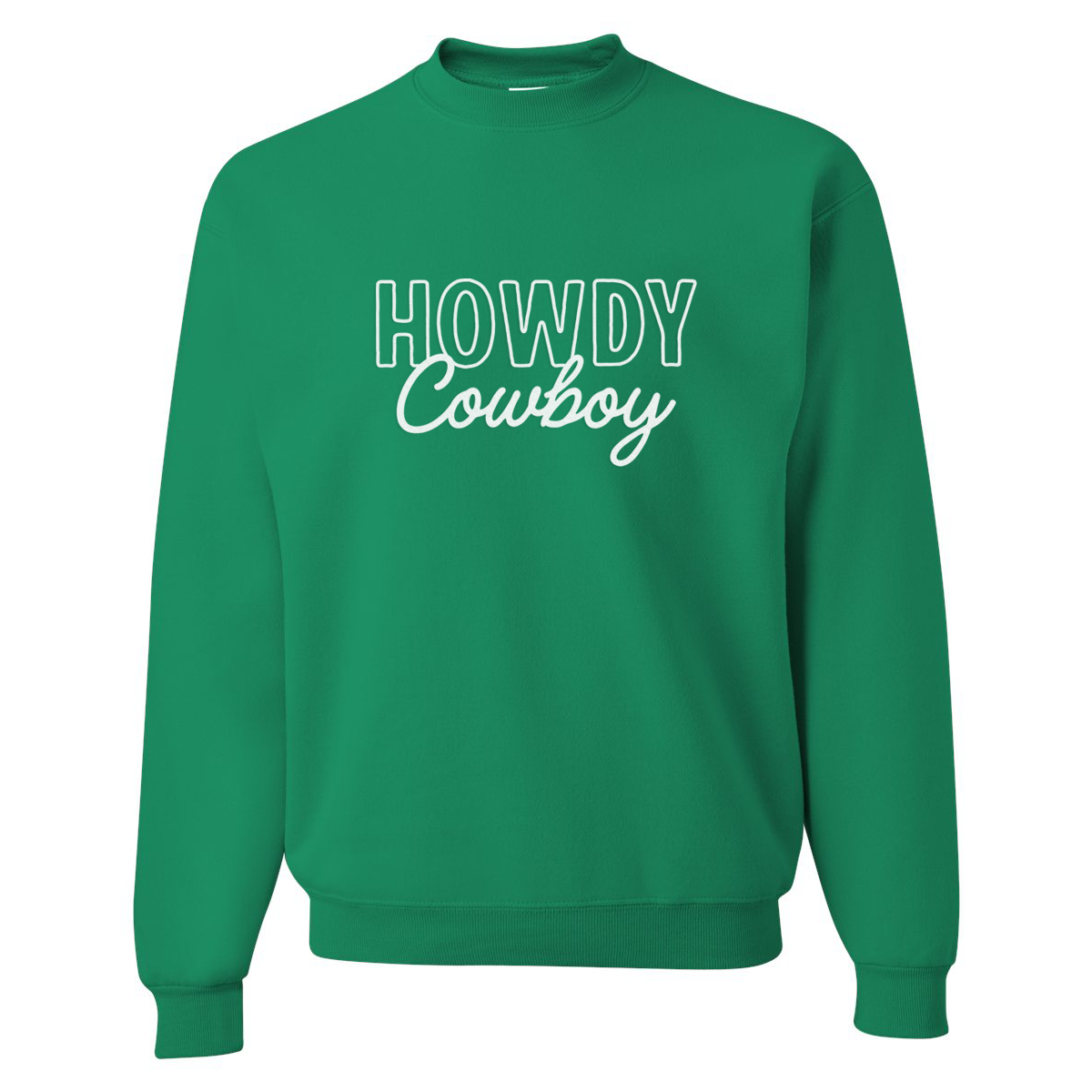 Howdy Cowboy Stacked Classic Sweatshirt