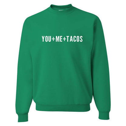 You + Me + Tacos Classic Sweatshirt