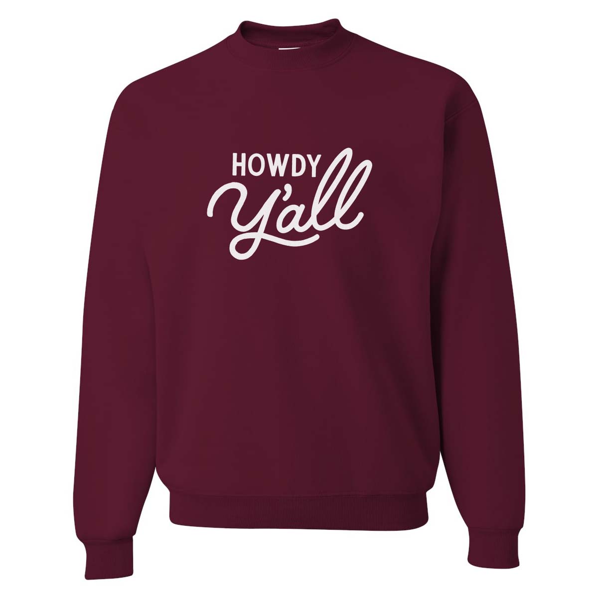 Howdy Y'all Classic Sweatshirt