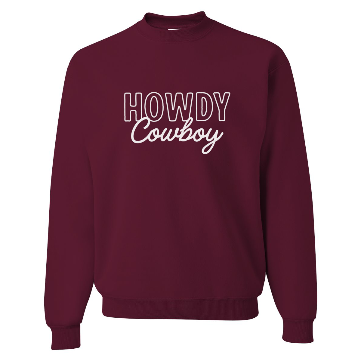 Howdy Cowboy Stacked Classic Sweatshirt