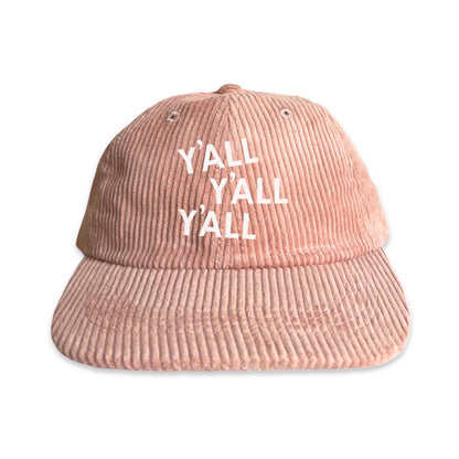 Y'all Y'all Y'all Corduroy Cap