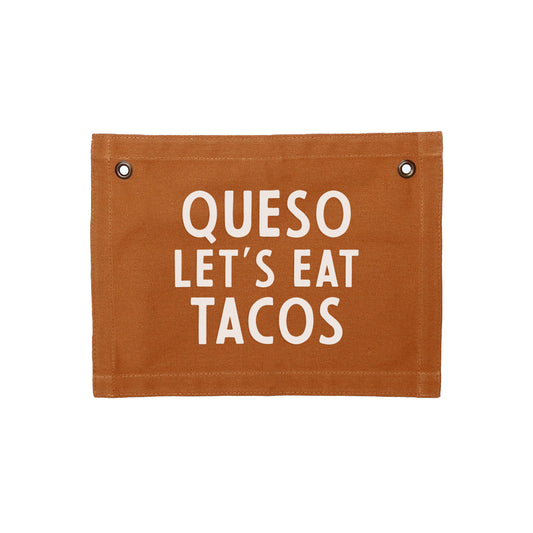 Queso Let's Eat Tacos Small Canvas Flag