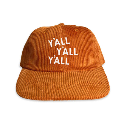 Y'all Y'all Y'all Corduroy Cap