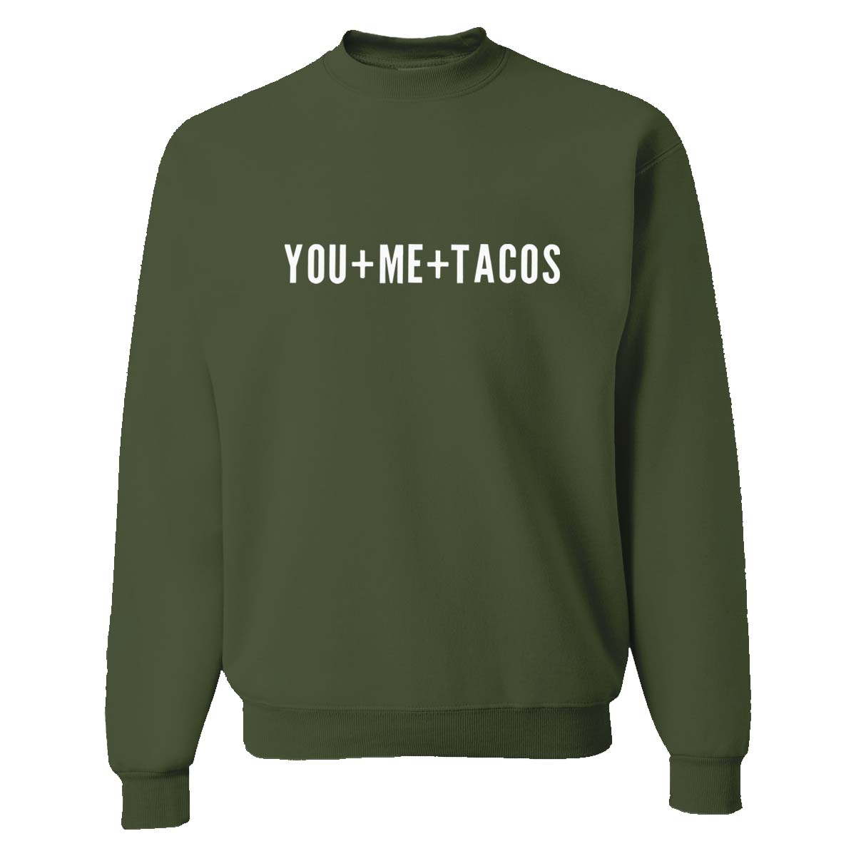 You + Me + Tacos Classic Sweatshirt