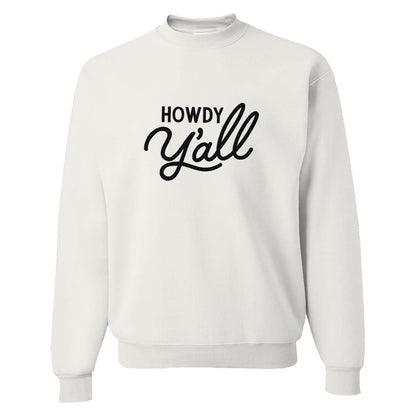 Howdy Y'all Sweatshirt