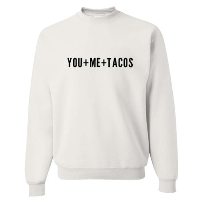 You + Me + Tacos Classic Sweatshirt