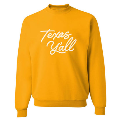 Texas Y'all Sweatshirt